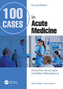 100 Cases in Acute Medicine 