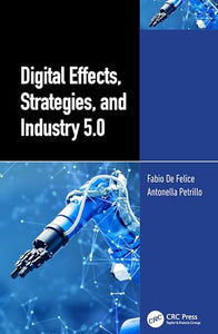 Digital Effects, Strategies, and Industry 5.0 