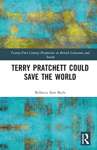 Terry Pratchett Could Save the World 