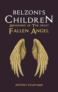 Belzoni's Children: Awakening of the Great Fallen Angel 