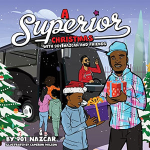 A Superior Christmas with 901_Nazcar and Friends 