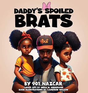 Daddy's Spoiled Brats 