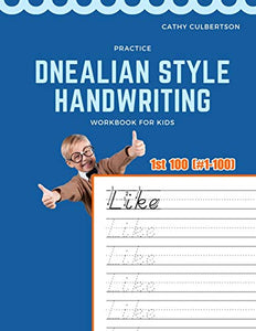 Practice Dnealian Style Handwriting Workbook for Kids 