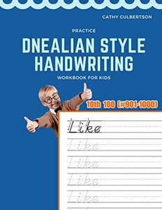 Practice Dnealian Style Handwriting Workbook for Kids 