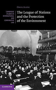 The League of Nations and the Protection of the Environment 