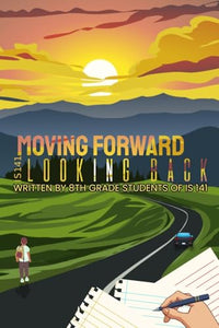 Moving Forward, Looking Back 