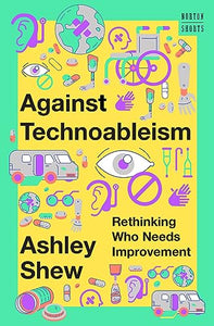 Against Technoableism 