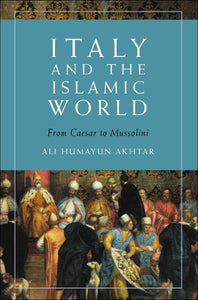 Italy and the Islamic World 