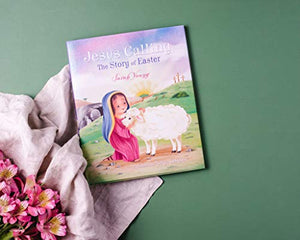 Jesus Calling: The Story of Easter (picture book) 