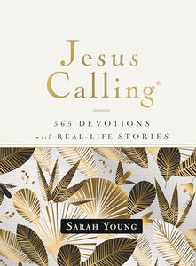 Jesus Calling, 365 Devotions with Real-Life Stories, Hardcover, with Full Scriptures 