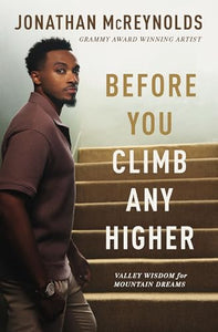 Before You Climb Any Higher 