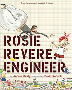 Rosie Revere, Engineer 