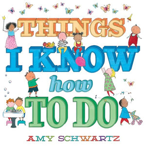 Things I Know How to Do 
