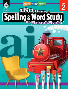 180 Days™: Spelling and Word Study for Second Grade 