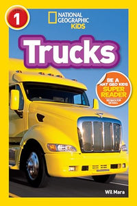 National Geographic Kids Readers: Trucks 