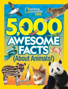 5,000 Awesome Facts About Animals 