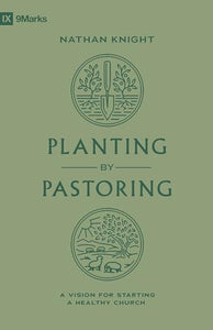 Planting by Pastoring 