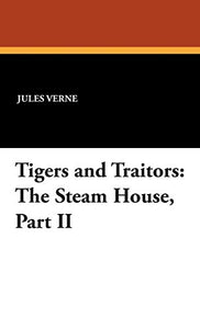 Tigers and Traitors 