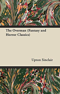 The Overman (Fantasy and Horror Classics) 