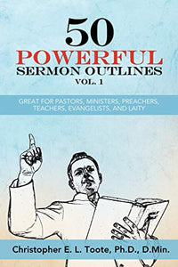 50 Powerful Sermon Outlines Vol. 1 