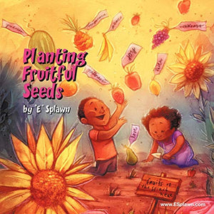 Planting Fruitful Seeds 