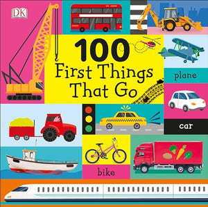 100 First Things That Go 