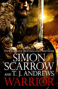 Warrior: The epic story of Caratacus, warrior Briton and enemy of the Roman Empire… 