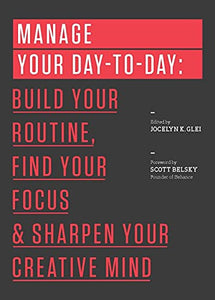Manage Your Day-to-Day 