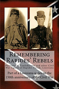 Remembering Rapides' Rebels 