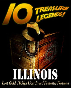 10 Treasure Legends! Illinois 