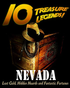 10 Treasure Legends! Nevada 
