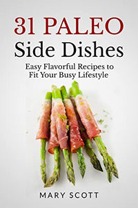 31 Paleo Side Dishes 