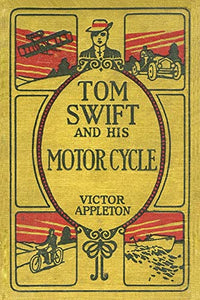 Tom Swift and His Motor Cycle 