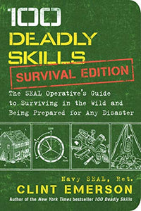 100 Deadly Skills: Survival Edition 