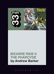 The Pharcyde's Bizarre Ride II the Pharcyde 
