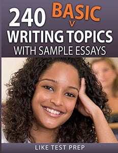 240 Basic Writing Topics 