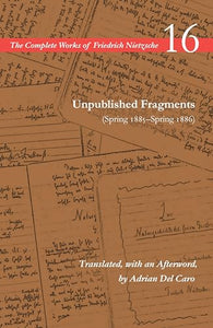 Unpublished Fragments (Spring 1885–Spring 1886) 
