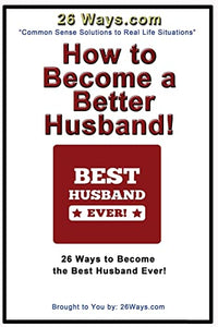 How to Become a Better Husband 