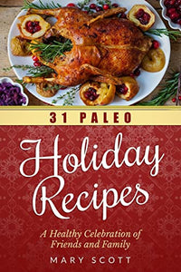 31 Paleo Holiday Recipes 