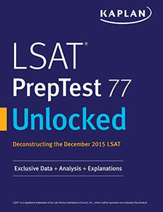 LSAT PrepTest 77 Unlocked 