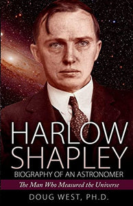 Harlow Shapley - Biography of an Astronomer 