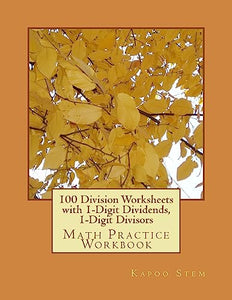 100 Division Worksheets with 1-Digit Dividends, 1-Digit Divisors 