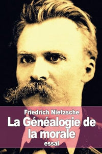 La Genealogie de la morale 