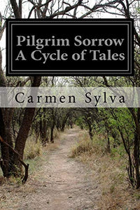 Pilgrim Sorrow A Cycle of Tales 