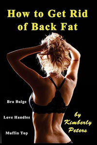 How to Get Rid of Back Fat 
