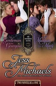 No Gentleman for Georgina / A Marquis For Mary 