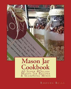 Mason Jar Cookbook 