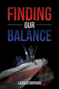 Finding Our Balance 
