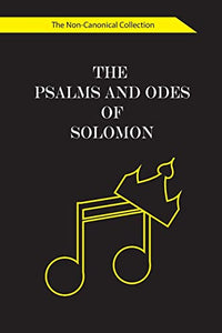 The Psalms and Odes of Solomon 