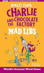 Charlie and the Chocolate Factory Mad Libs 